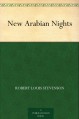 New Arabian Nights - Robert Louis Stevenson