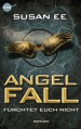 Angelfall. Fürchtet euch nicht - Susan Ee, Kathrin Wolf