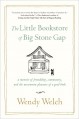 The Little Bookstore of Big Stone Gap - Wendy Welch