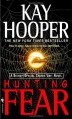 Hunting Fear - Kay Hooper