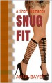 Snug Fit - Anna Bayes