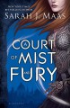 A Court of Mist and Fury - Sarah J. Maas