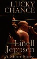 Lucky Chance (The Deadman's Series Book 4) - Linell Jeppsen