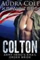 Colton: An Army Wives Novel - KB Winters, Audra Cole