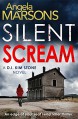 Silent Scream: An edge of your seat serial killer thriller (Detective Kim Stone crime thriller series Book 1) - Angela Marsons