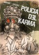 Policía del Karma - Jorge Baradit, Martín Cáceres