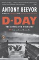 D-Day: The Battle for Normandy - Antony Beevor