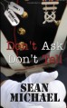 Don't Ask, Don't Tell - Sean Michael