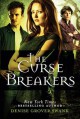 The Curse Breakers - Denise Grover Swank