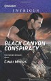 Black Canyon Conspiracy (The Ranger Brigade) - Cindi Myers