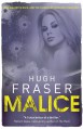 Malice - Hugh Fraser