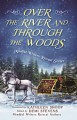 Over the River and Through the Woods - Amy Morley, Hilary Hauck, Kimberly Kurth Gray, Michele Savaunah Zirkle, Janet McClintock, Abigail Drake, Kathleen Shoop, Ramona DeFelice Long, Demi Stevens