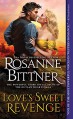 Love's Sweet Revenge (Outlaw Hearts Series) - Rosanne Bittner