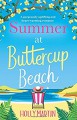 Summer at Buttercup Beach: A gorgeously uplifting and heartwarming romance - Holly Martin