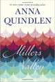 Miller's Valley - Anna Quindlen