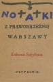 Notatki z prawobrzeznej Warszawy - Sabina Sebyłowa