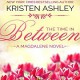 The Time in Between (Magdalene #3) - Kristen Ashley