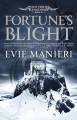 Fortune's Blight - Evie Manieri