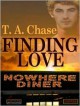 Nowhere Diner: Finding Love - T.A. Chase