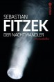 Der Nachtwandler - Sebastian Fitzek