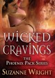 Wicked Cravings (Phoenix Pack #2) - Suzanne Wright