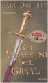 Gli assassini del Graal - Paul Doherty, A. Crespi Bortolini