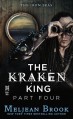 The Kraken King Part IV: The Kraken King and the Inevitable Abduction - Meljean Brook