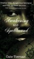 Awakening & Spellbound - Cate Tiernan