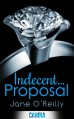 Indecent... Proposal (Indecent... Trilogy - Book 2) - Jane O'Reilly