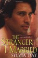 The Stranger I Married - Sylvia Day