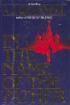 In the Name of the Father - A. J. Quinnell