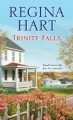 Trinity Falls (Finding Home) - Regina Hart