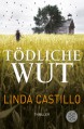 Tödliche Wut - Helga Augustin, Linda Castillo