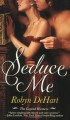 Seduce Me - Robyn DeHart