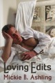 Loving Edits (Basque, #1) - Mickie B. Ashling