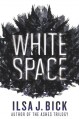 White Space - Ilsa J. Bick