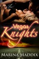 Vegas Knights (An Erotic Billionaire BBW Romance) (Knight Fall) - Marina Maddix