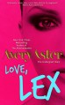 Love, Lex: (The Undergrad Years #1) New Adult Contemporary Romance - Avery Aster