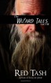 The Wizard Tales Vol I-III - Red Tash