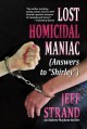 Lost Homicidal Maniac: (Answers to "Shirley") - Jeff Strand