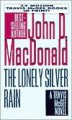 The Lonely Silver Rain (Travis McGee Series #21) - John D. MacDonald