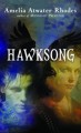 Hawksong - Amelia Atwater-Rhodes