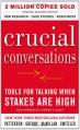 Crucial Conversations: Tools for Talking When Stakes Are High - Al Switzler, Ron McMillan, Joseph Grenny, Kerry Patterson