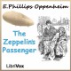 The Zeppelin's Passenger - E. Phillips Oppenheim