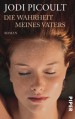 Die Wahrheit meines Vaters - Jodi Picoult, Klaus Timmermann, Ulrike Wasel