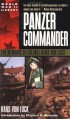 Panzer Commander: The Memoirs of Colonel Hans von Luck - Hans von Luck