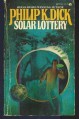 Solar Lottery - Philip K. Dick