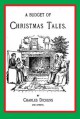 A Budget Of Christmas Tales (Dodo Press) - Charles Dickens, M.E. Sangster, W. H. Corning, I. Bacheller