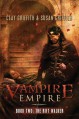 The Rift Walker (Vampire Empire, Book 2) - Clay Griffith