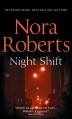 Night Shift (Night Tales Collection) - Nora Roberts